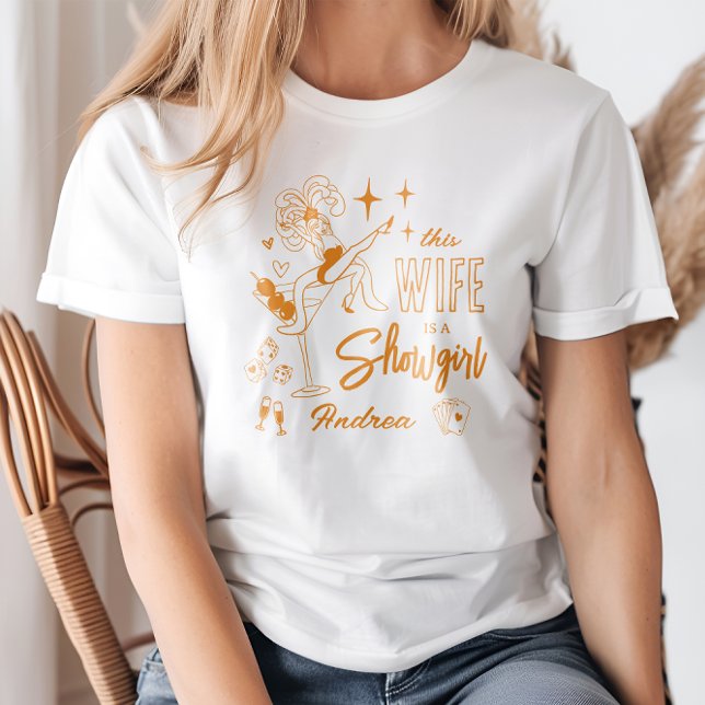 T-shirt This Wife is a Show Girl Bachelorette Weekend (Créateur téléchargé)