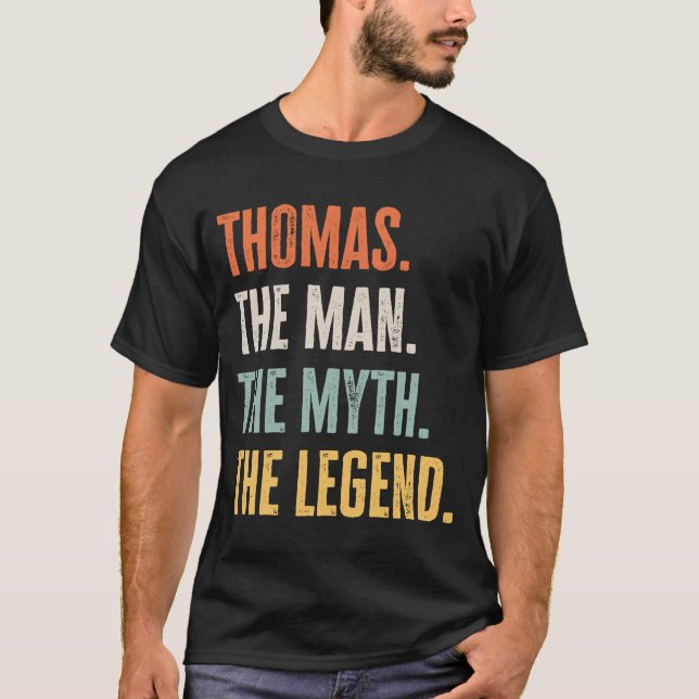 T-shirt Thomas The Best Man Myth Legend Meilleur Nom Thoma (Devant)