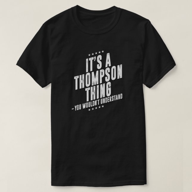 T-shirt Thompson drôle nom de famille drôle (Design devant)