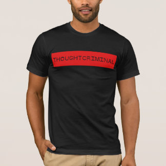 T-SHIRT THOUGHTCRIMINAL B