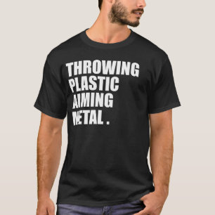 T-shirt Throwing plastic aiming metal funny disc golf