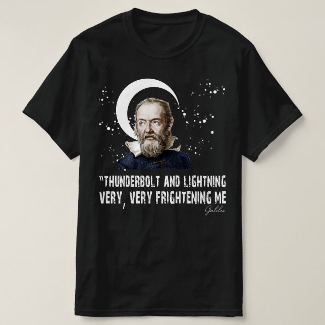 T-shirt Thunderbolt et Lightning Galileo Très effrayant (Design devant)