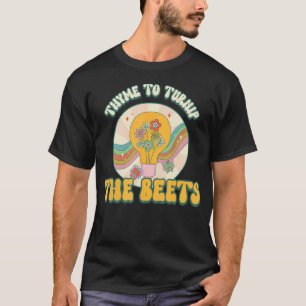 T-shirt Thym pour Retourner la Betterave Plante Drôle Végé