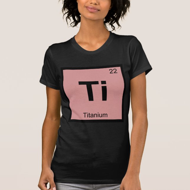 T-shirt Ti - Symbole de table périodique de la chimie du t (Devant)