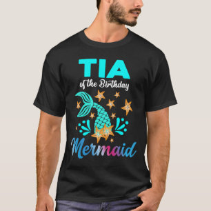T-shirt Tia De L'Anniversaire Famille De Sirène Anniversai
