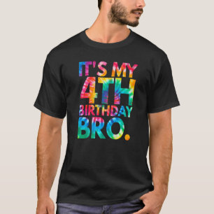 T-shirt Tie Dye C'est mon 4e anniversaire Bro Quatrième B 