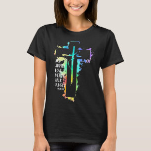 T-shirt Tie Dye Cross Micah 68 Acte Justement Bible Écritu
