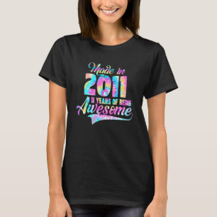 T-shirt Tie Dye Fabriqué En 2011 11 Année D'Être Impressio