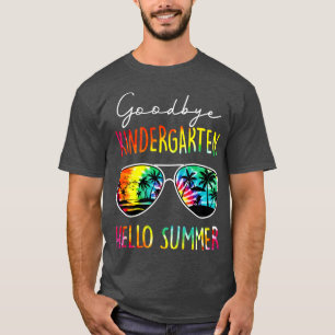 T-shirt Tie Dye Goodbye Kindergarten Hello Summer Dernier 