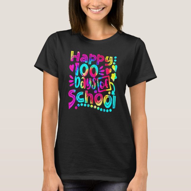T-shirt Tie Dye Happy 100th Day Of School Teacher Student  (Devant)