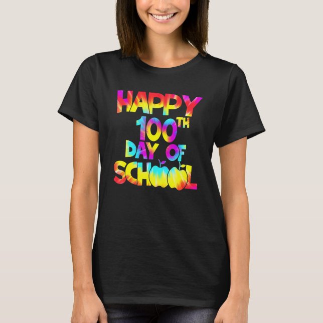 T-shirt Tie Dye Happy 100th Day Of School Teacher Student  (Devant)