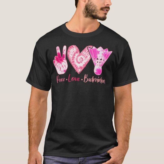 T-shirt Tie Dye Peace Love Badminton Sport Lover Fille Fem (Devant)