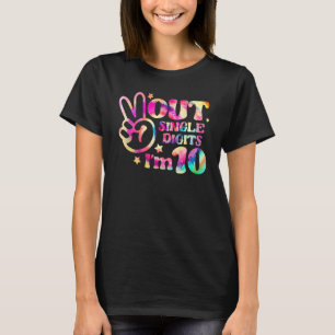 T-shirt Tie Dye Peace Out Chiffres simples J'ai 10 Anniver