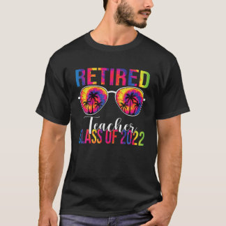 T-shirt Tie Dye Professeur Retraité Classe De 2022 Retrait