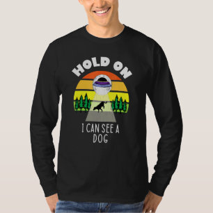 T-shirt Tiens je peux voir un chien