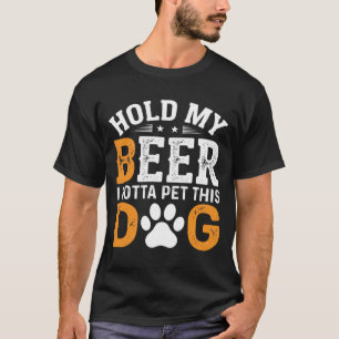 T-shirt Tiens Ma Bière Amateur de Chien
