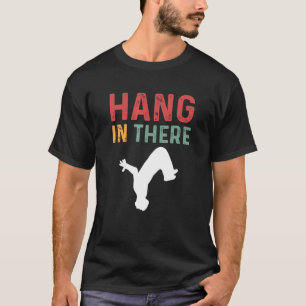 T-shirt Tiens-Toi Là. Parcours Freerunning. Parkour