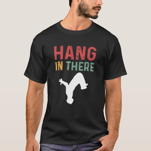 T-shirt Tiens-Toi Là. Parcours Freerunning. Parkour (Devant)