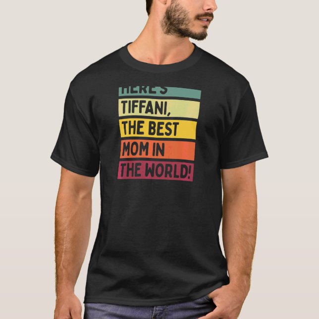 T-shirt Tiffani est la meilleure maman du monde Mo (Devant)