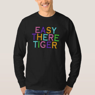T-shirt Tigre Easy There