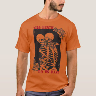 T-shirt Till Death Do Us Part Wedding Skeleton Couple