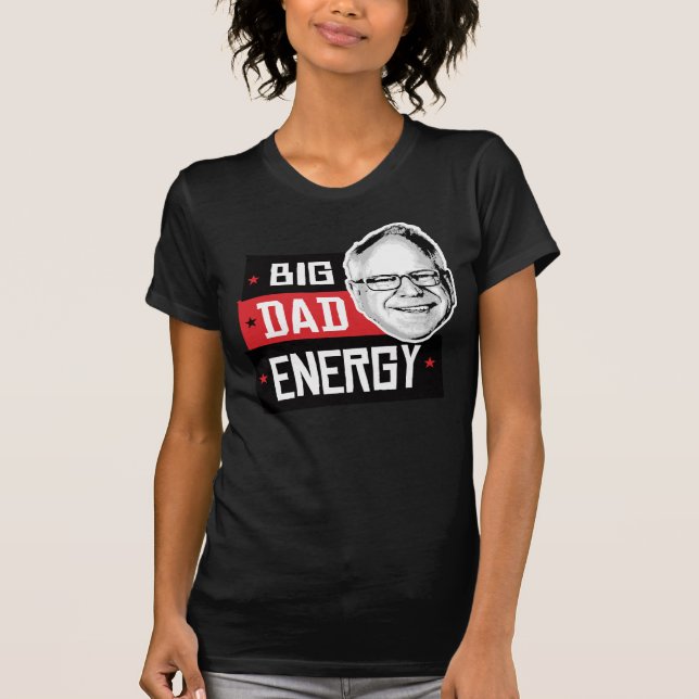T-shirt Tim Walz Big Dad Energy (Devant)