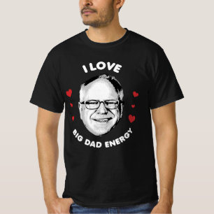 T-shirt Tim Walz Big Dad Energy