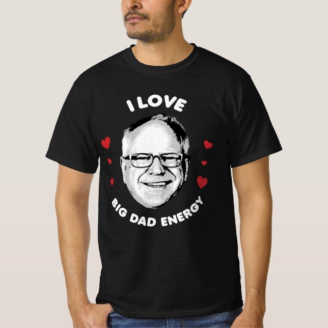 T-shirt Tim Walz Big Dad Energy (Devant)