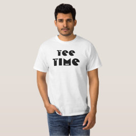 T-Shirt Time T - Shirt