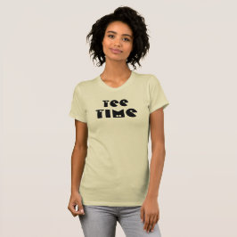 T-Shirt Time T - Shirt