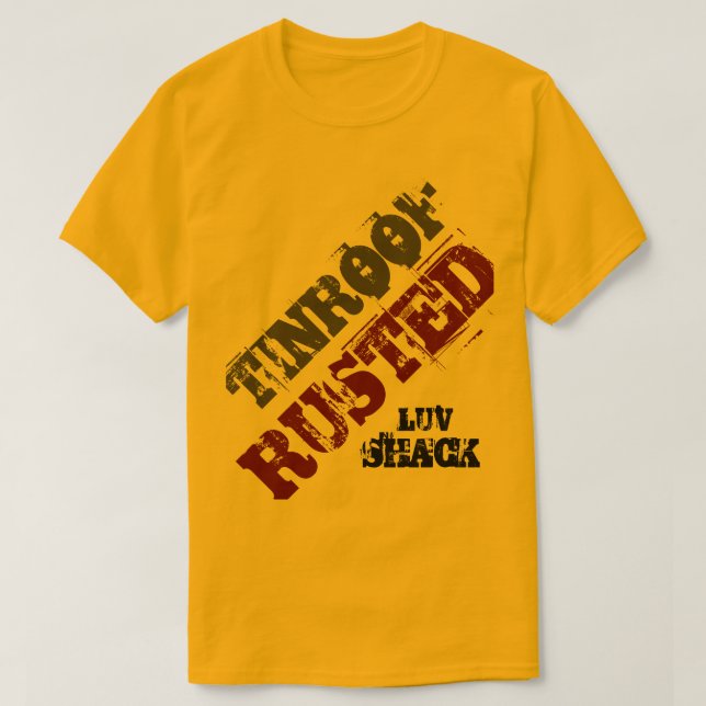 T-SHIRT TIN ROOF RUSSE LUV SHACK (Design devant)