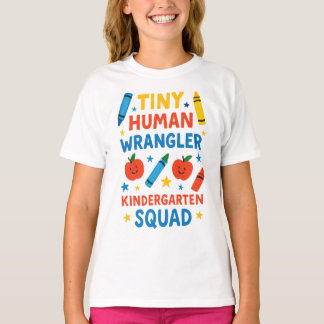 T-shirt Tiny Human Wrangler – Funny Kindergarten Squad Tea