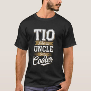 T-shirt Tio comme un oncle mais en plus cool Citation