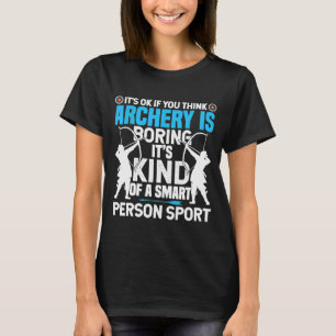 T-shirt Tir à l'arc Chasse aux filles Bow Arrow Lover Arch