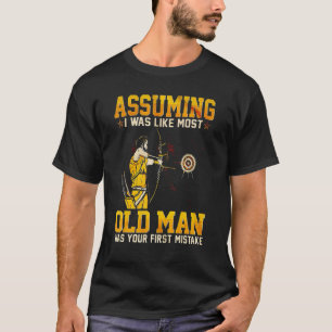 T-shirt Tir À L'Arc En Supposant Que La Plupart Des Vieux 