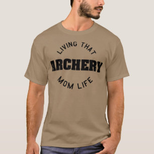 T-shirt Tir à l'arc maman Parfait cadeau pour mère papa pè