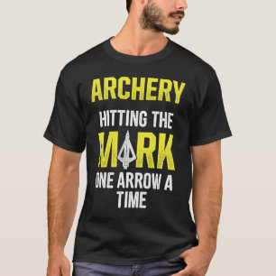 T-shirt Tir à l'arc Toucher la marque une flèche à la fois