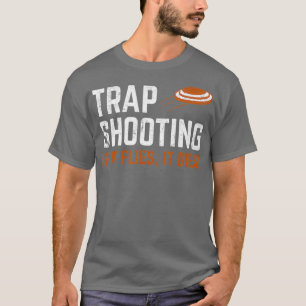 T-shirt Tir Au Piège - S'Il Vole Il Mort
