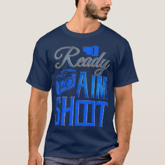 T-shirt Tir de but prêt, photographie, photographe, caméra