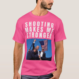 T-shirt Tir me rend plus fort Trump 2024