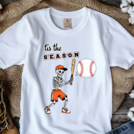 T-shirt “Tis the Season" - Baseball Skeleton Tee