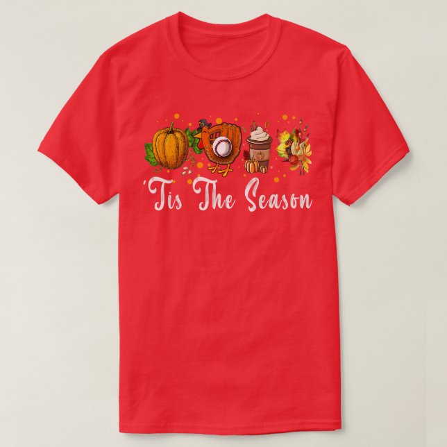 T-shirt Tis The Season Shirt Fall Pumpkin Baseball Thanksg (Design devant)