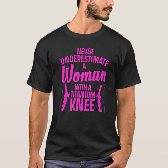 T-shirt Titanium Knee Surgery For Women Knee Recovery  4 (Devant)