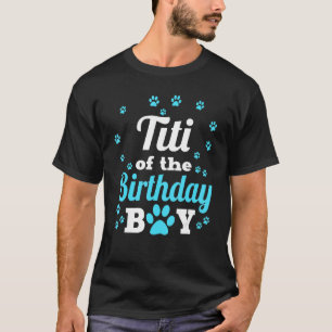 T-shirt Titi De L'Anniversaire Chien Paw Anniversaire Part