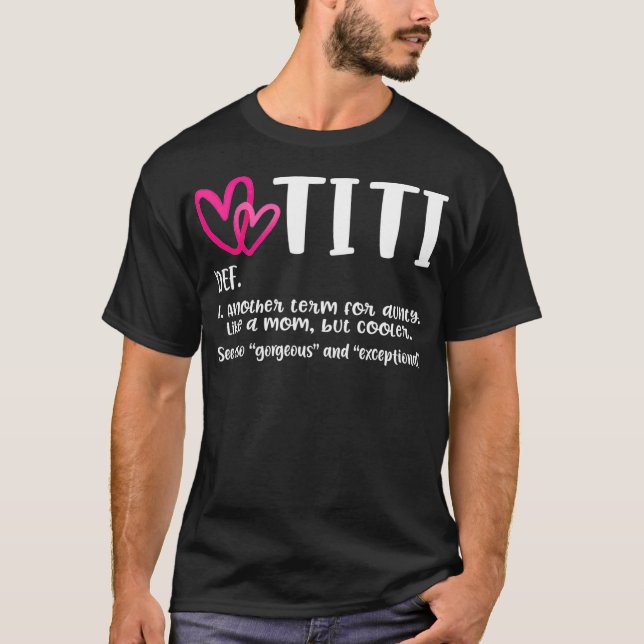 T-shirt Titi Definition Best Aunt Ever Gift For Grandma Gi (Devant)