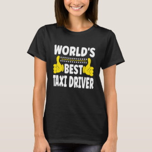 T-shirt Titre de poste de conducteur de taxi le meilleur a