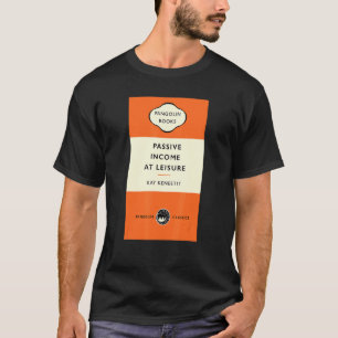 T-shirt Titre du livre Revenus passifs au Loisir Kay Kenee