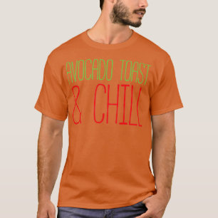 T-shirt Toast Avocado Et Chill 3