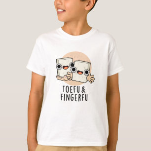 T-shirt Toefu Fingerfu Amusant Nourriture Pun de tofu