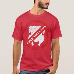 T-shirt Tofu Doesn't Scream  Vegetable Vegetarian Plant Fu